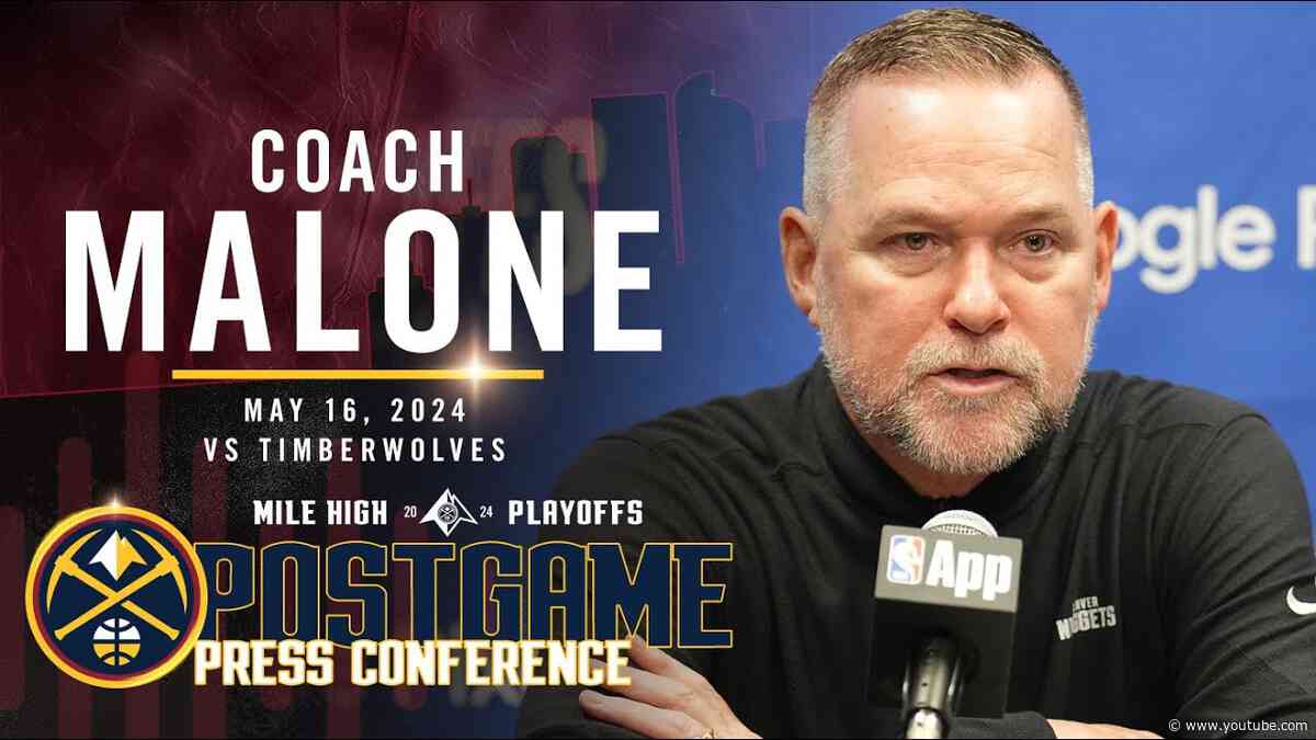 Coach Malone Full Post Game Six Press Conference vs. Timberwolves 🎙
