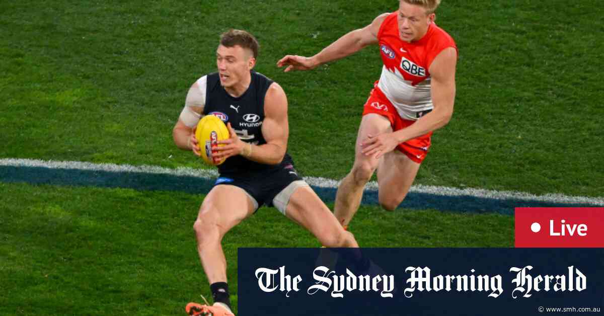 AFL 2024 round 10 LIVE updates: Sydney Swans, Carlton Blues test out their premiership credentials
