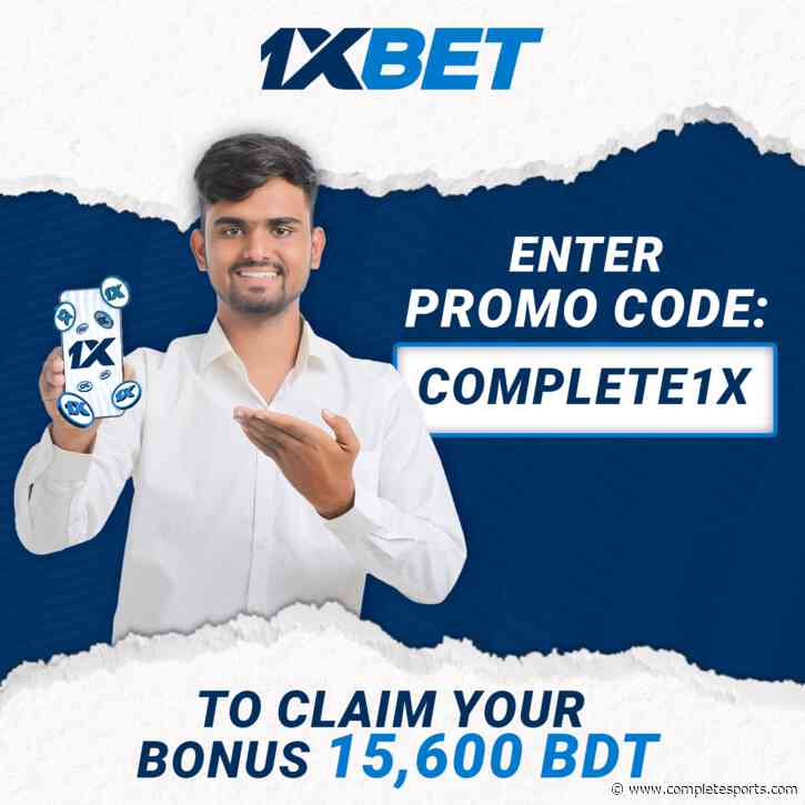 1xBet Promo Code Bangladesh Today: Use COMPLETE1X