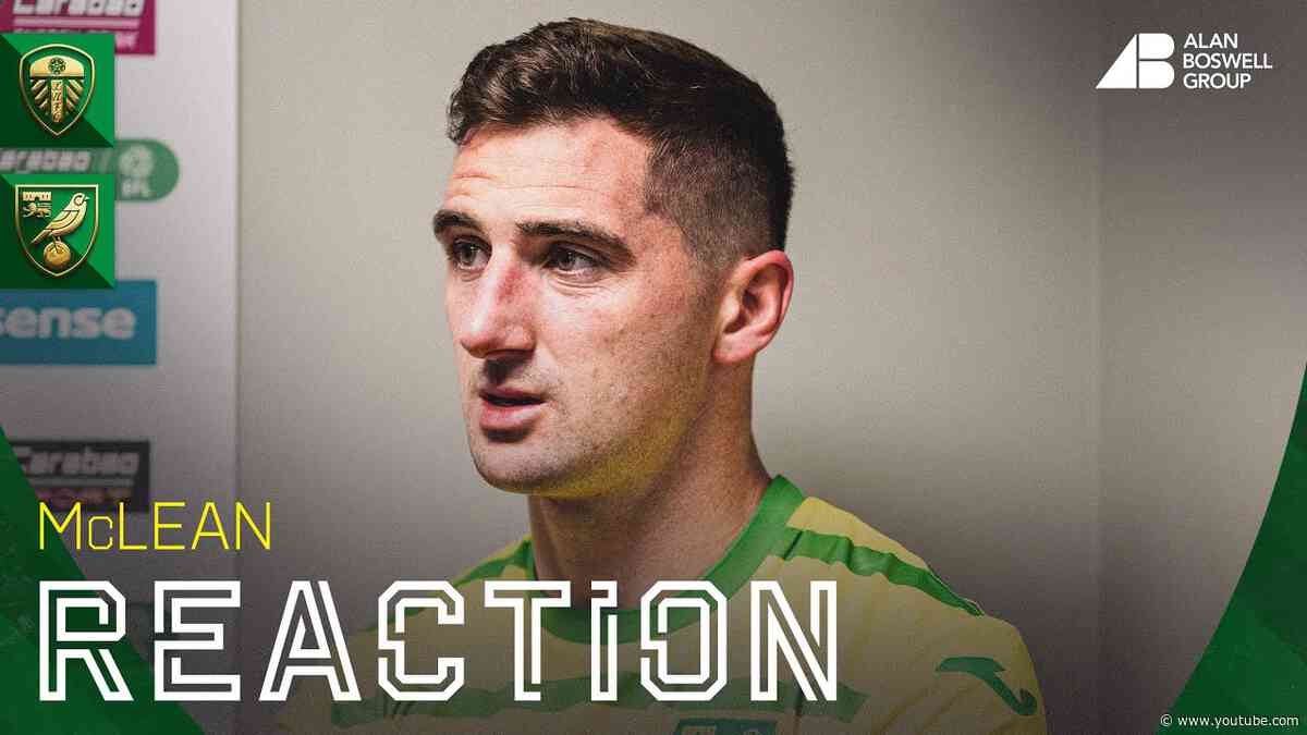 REACTION | Leeds United 4-0 Norwich City | Kenny McLean