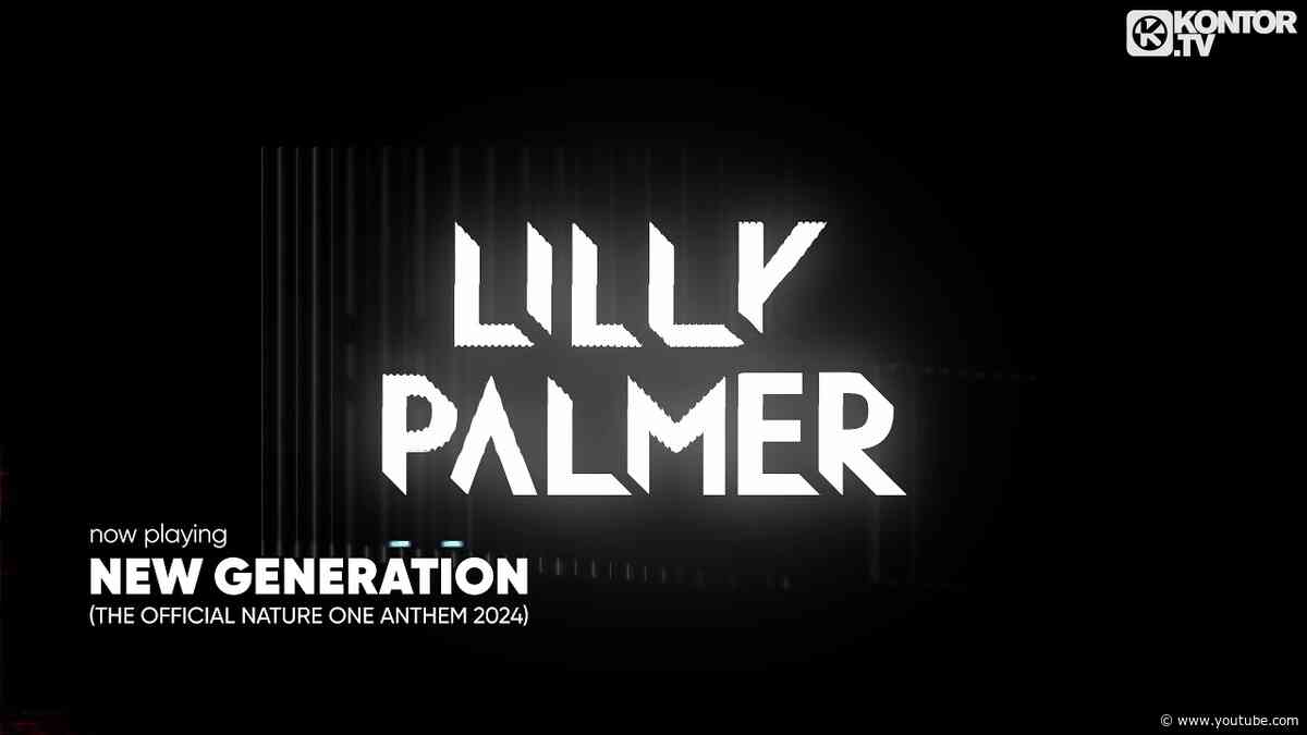 Lilly Palmer – New Generation EP (Visualizer)