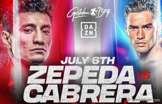 William Zepeda returns to the ring to face Giovanni Cabrera on July 6