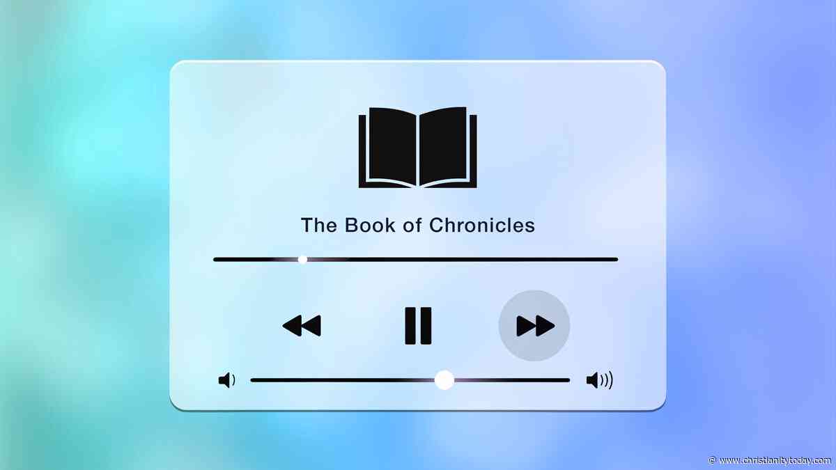 Don’t Skip Chronicles in Your Bible Reading Plan