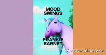 Book Review: ‘Mood Swings,’ by Frankie Barnet
