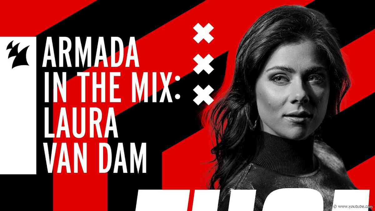Armada In The Mix Amsterdam: Laura van Dam