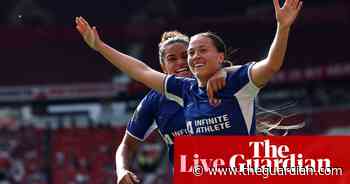 Manchester United 0-6 Chelsea: Blues win WSL title on final day – live reaction