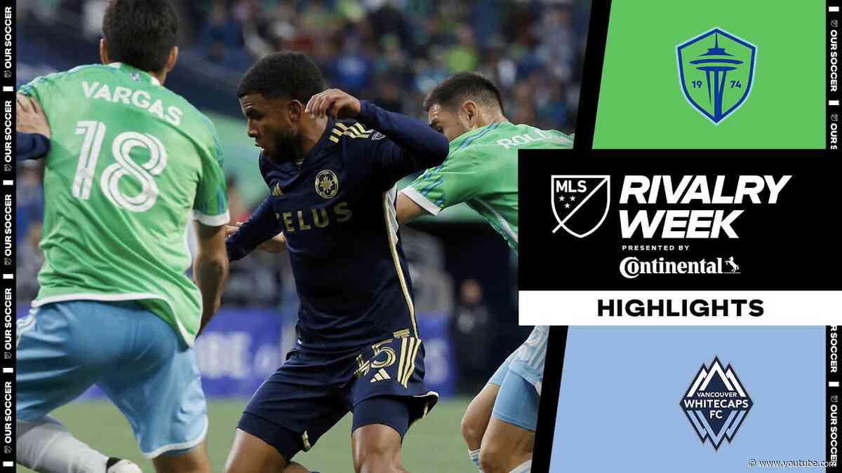 Seattle Sounders FC vs. Vancouver Whitecaps | Cascadia Cup Rivalry! | Full Match Highlights