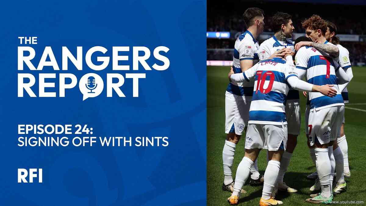 🎙️The Rangers Report | Episode 24 | Signing Off with Sints