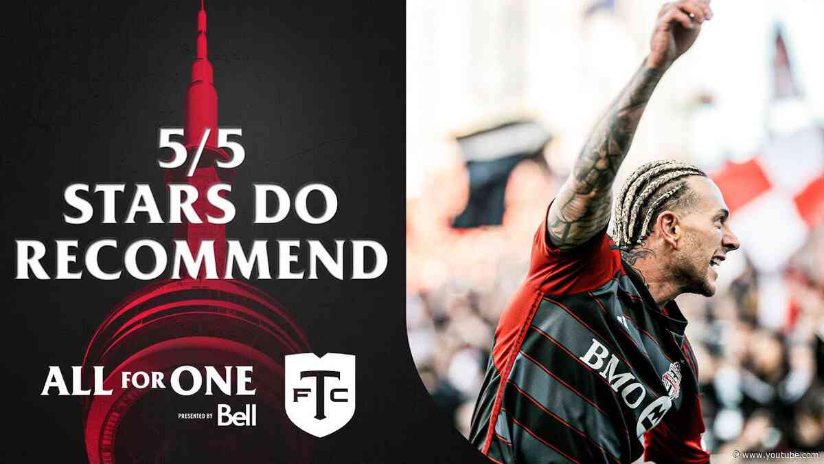 5/5 stars DO recommend: An emphatic derby win for TFC | All For One: Moment