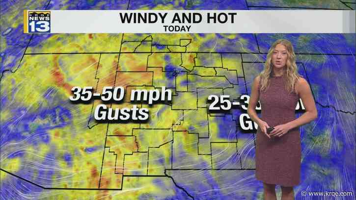 Windy and hot Monday around New Mexico