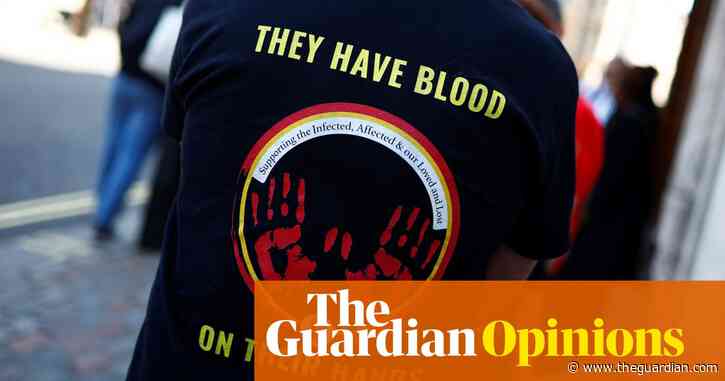 The Guardian view on the infected blood report: the disaster’s victims have at last been heard | Editorial
