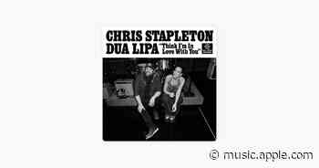 Think I'm In Love With You (Live From The 59th ACM Awards) - Chris Stapleton & Dua Lipa