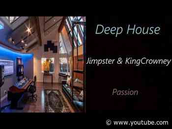 Jimpster & KingCrowney - Passion | ♫ RE ♫