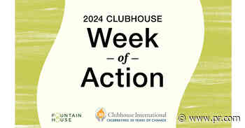 Clubhouse International and Fountain House Launch 2024 Clubhouse Week of Action
