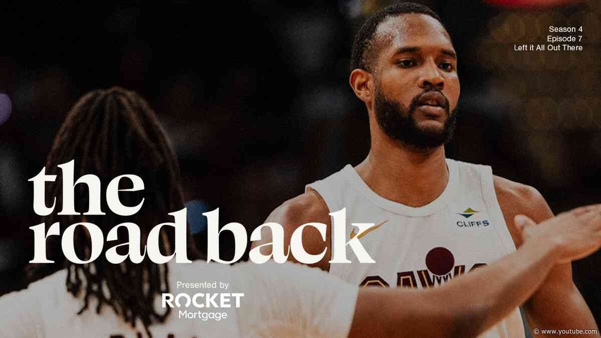 Cleveland Cavaliers All-Access - The Road Back - S4E7, Left it All Out There