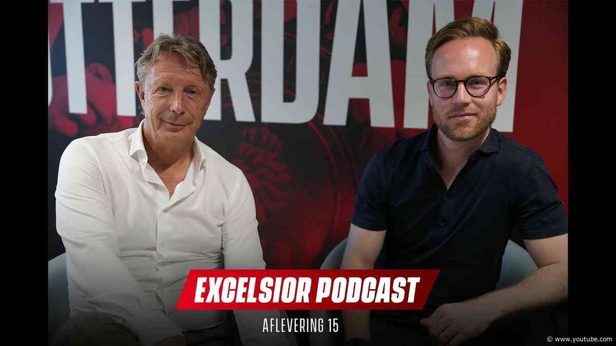 Excelsior Podcast #15
