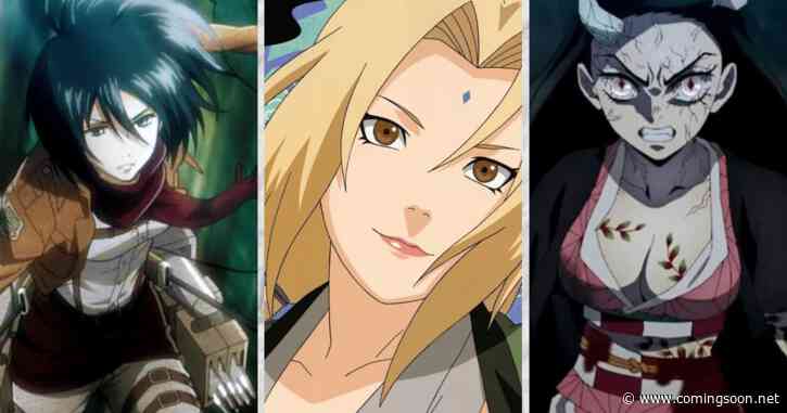 Strongest Female Anime Characters: Tsunade Senju, Nezuko Kamado & More