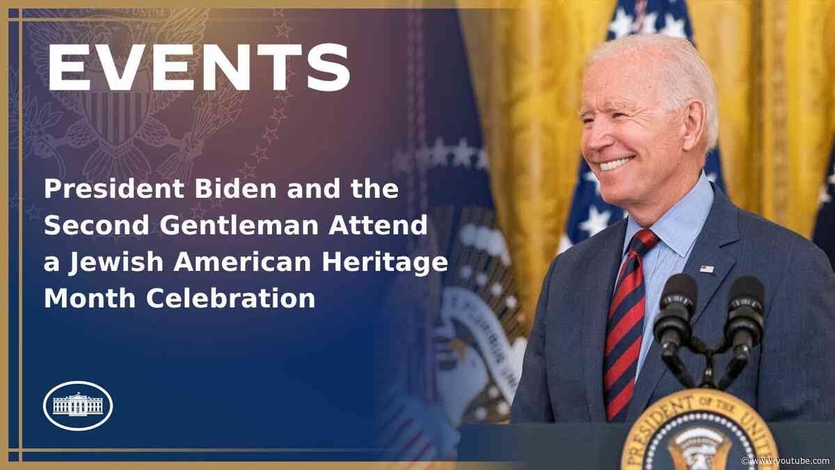 President Biden and the Second Gentleman Attend a Jewish American Heritage Month Celebration