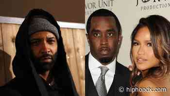 Joe Budden Goes In On Diddy Over 'Evil' Cassie Assault & 'Insincere' Apology