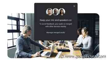 Google Meet’s New Adaptive Audio Feature Syncs Mics on Multiple Laptops to Avoid Echo