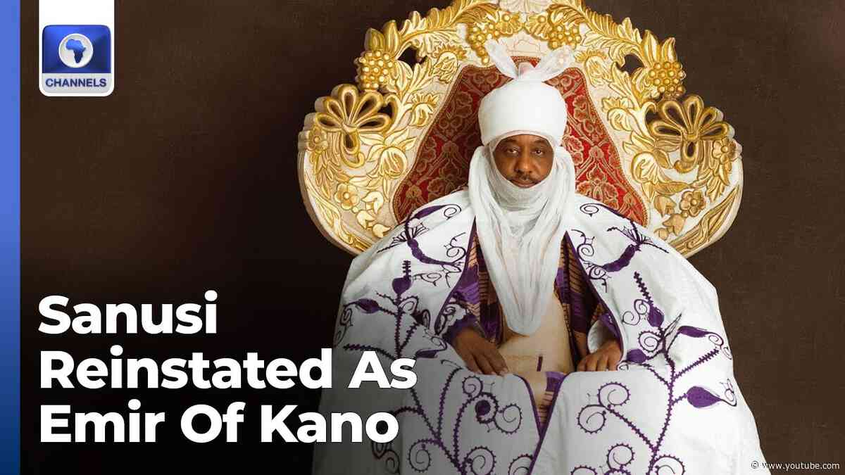 Sanusi Reinstated As Emir Of Kano