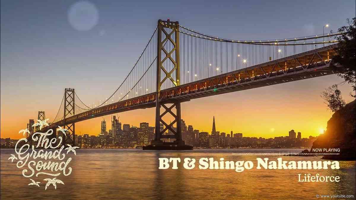 BT & Shingo Nakamura - Lifeforce