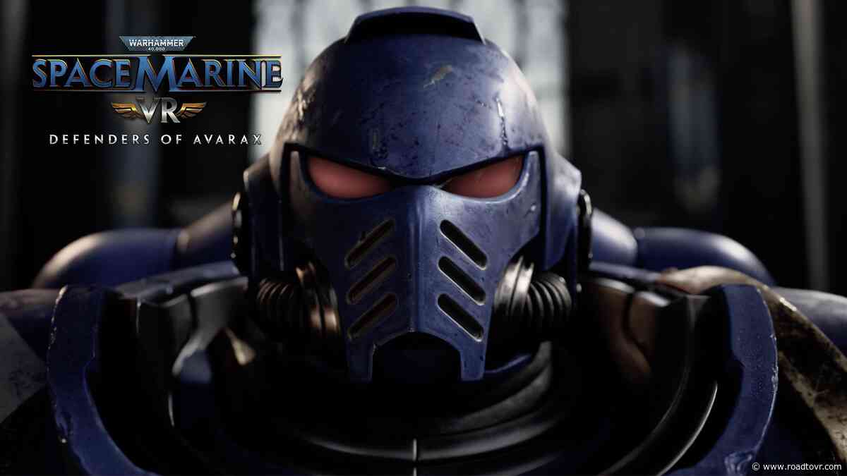 ‘Warhammer 40K: Space Marine VR’ Experience Revealed with New Teaser, Coming to VR Attractions This Year