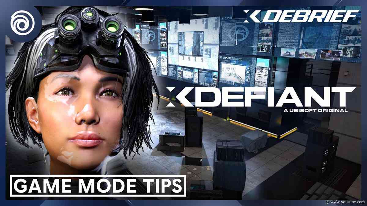 XDefiant Xdebrief- Top Tips Per Game Mode