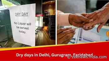 Lok Sabha Election Phase 6: When Are Dry Days In Delhi, Gurugram, Faridabad? Check Dates, Time
