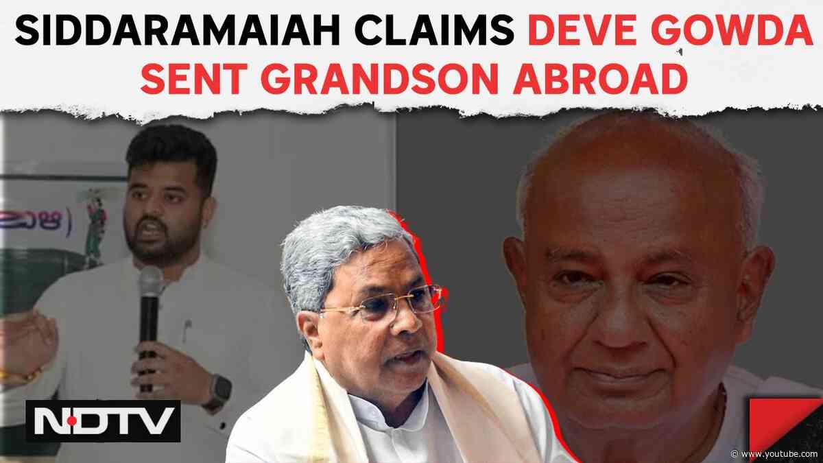 Prajwal Revanna News | HD Deve Gowda Sent Grandson Abroad, Claims Siddaramaiah On Ex PM's Letter