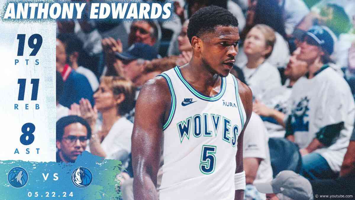 Anthony Edwards Scores Double-Double vs. Dallas In WCF Game One | 05.22.24