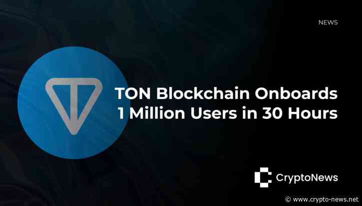 TON Blockchain Onboards 1 Million Users in 30 Hours During Notcoin Token Generation Event
