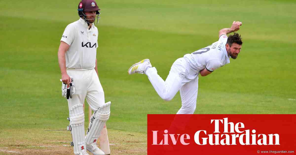 County cricket: Hampshire v Surrey, Lancashire v Warwickshire and more – live