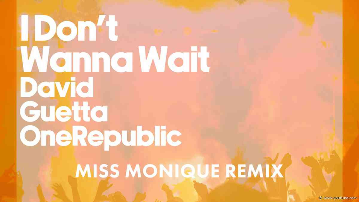 David Guetta & OneRepublic - I Don't Wanna Wait (Miss Monique remix) [Visualizer]