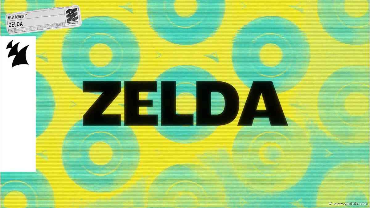 Ilija Djokovic - Zelda (Official Visualizer)