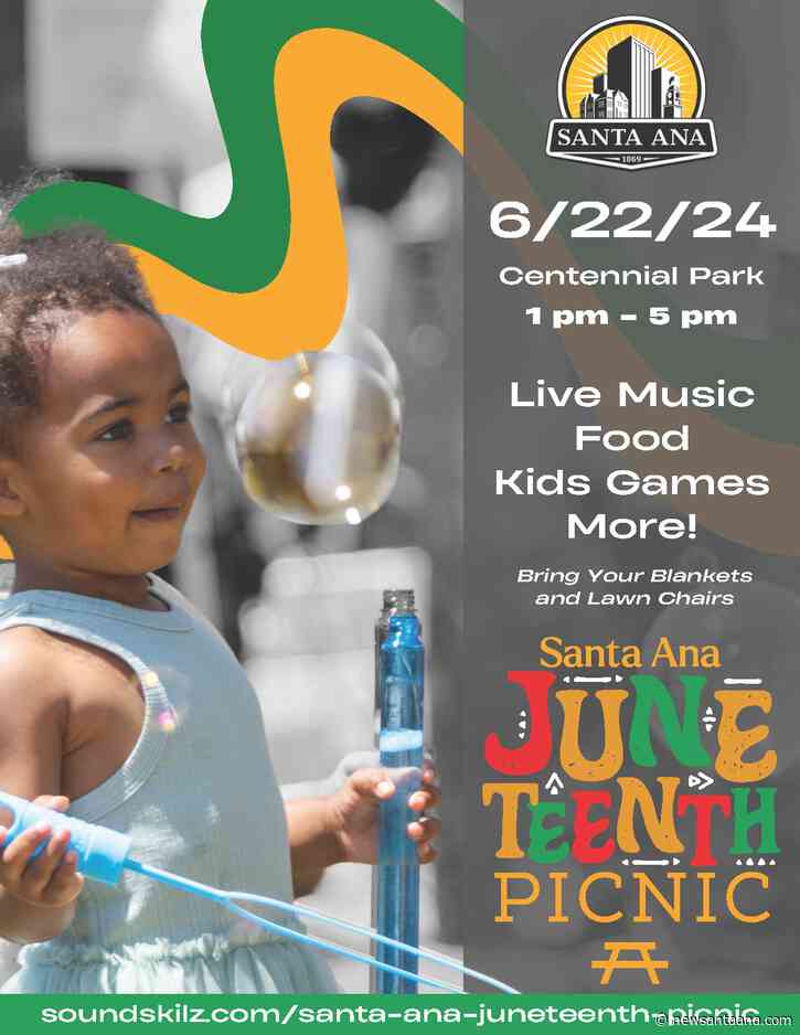 Santa Ana Juneteenth Picnic set for June 22 at Centennial Park