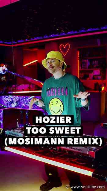 Hozier  - Too Sweet (Mosimann Remix)