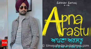 Satinder Sartaaj to star in and as 'Apna Arshtu'