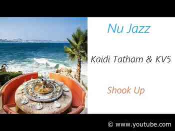 Kaidi Tatham & KV5 - Shook Up | ♫ RE ♫