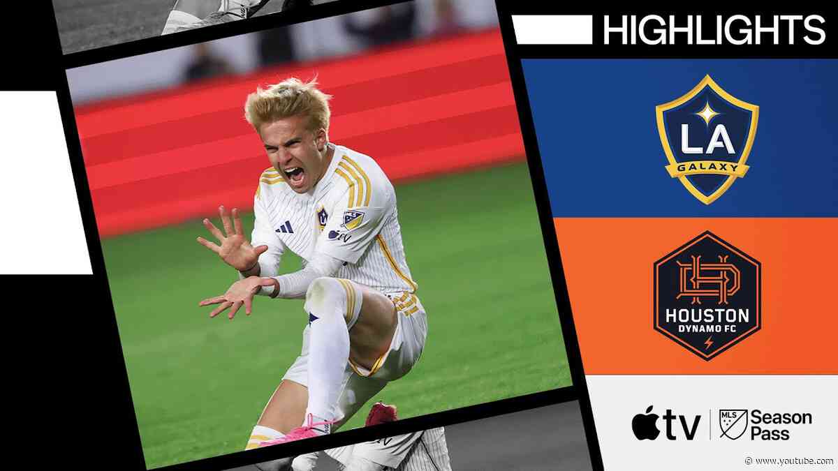 LA Galaxy vs. Houston Dynamo FC | Full Match Highlights | May 25, 2024