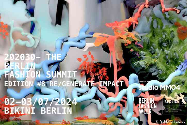 The Berlin Fashion Summit kommt vom 2. bis 3. Juli nach Berlin