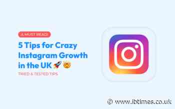 5 Tips for Crazy Instagram Growth in the UK