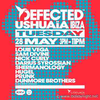 DEFECTED at Ushuaïa Ibiza presents  Louie Vega, Sam Divine, Darius Syrossian, Nick Curly & many more!