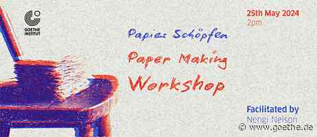 Workshop : 25.05.2024, Paper Making Workshop