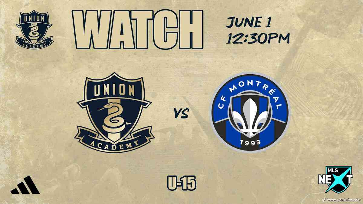 Union Academy U15 vs CF Montreal [6.1.24]