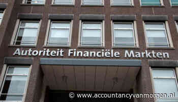 AFM wil bestuursrechtelijk toezicht op financiële verslaggeving