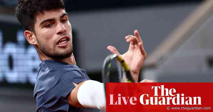 French Open 2024: Alcaraz and Jabeur in action, Tsitsipas and Kenin through – live