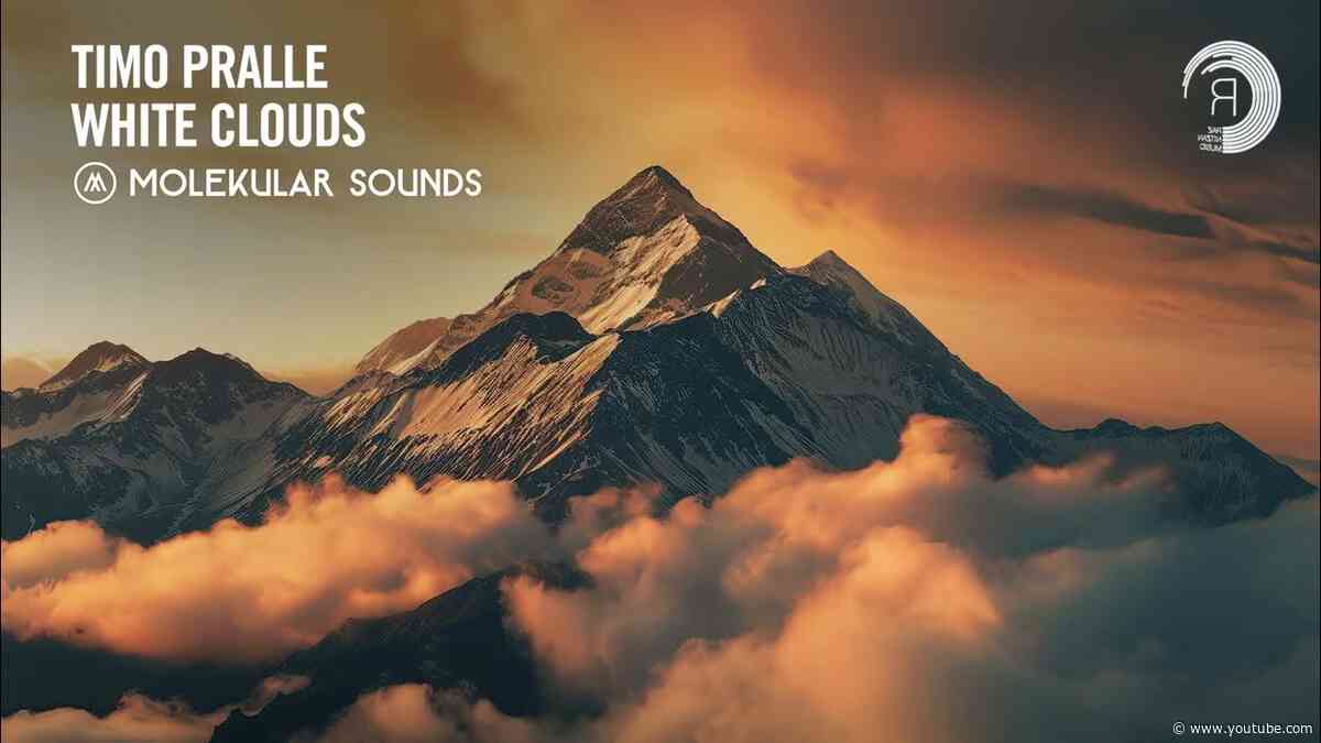 UPLIFTING TRANCE: Timo Pralle - White Clouds [Molekular Sounds]