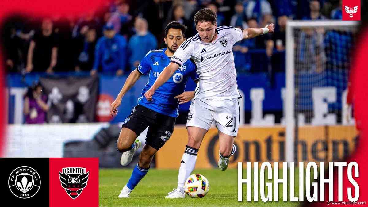 CF Montréal vs. D.C. United | HIGHLIGHTS | MLS 2024