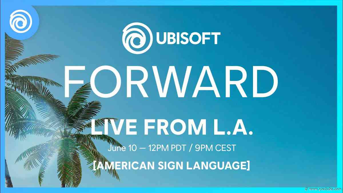 Ubisoft Forward: Official Livestream - June 2024 | American Sign Language | #UbiForward